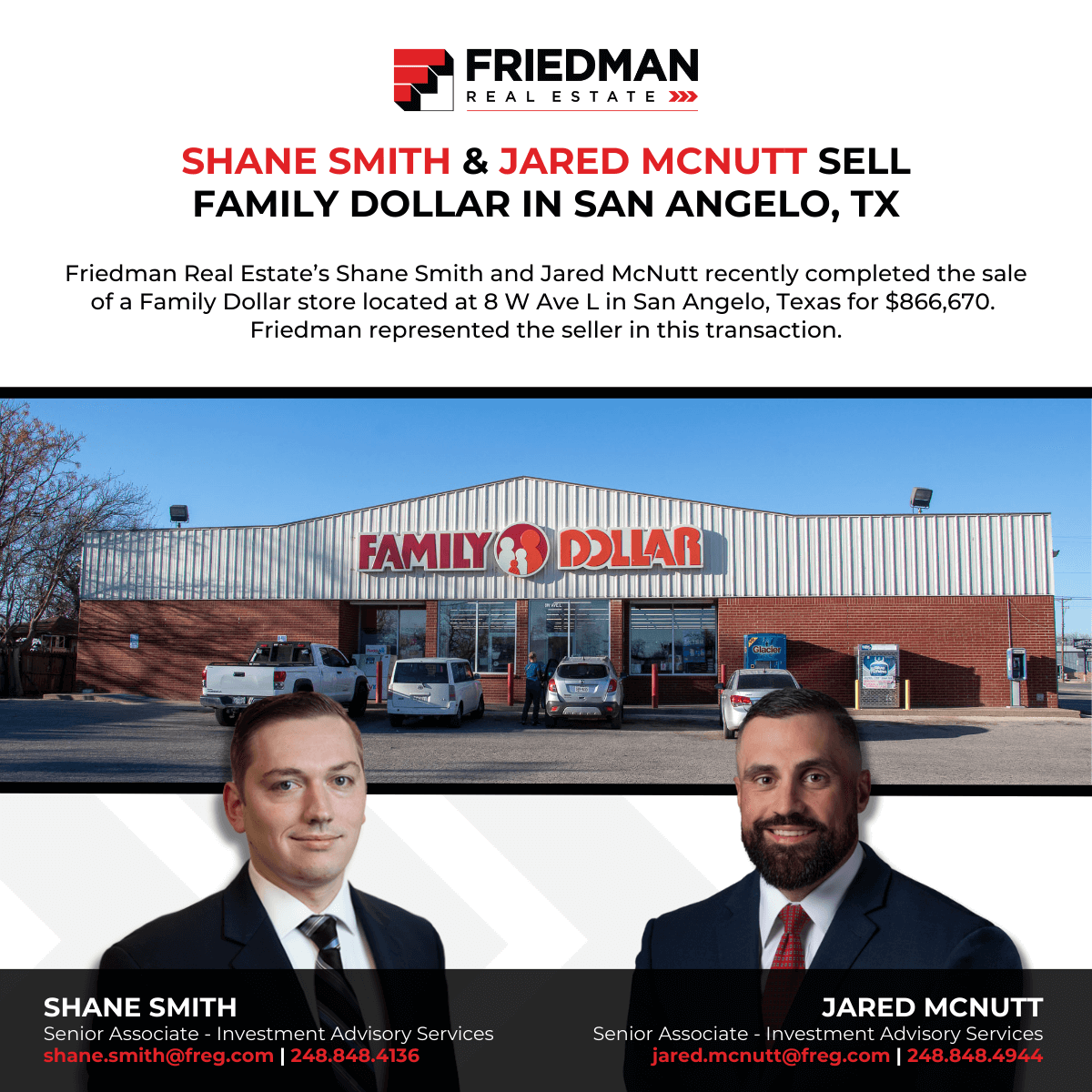 Shane Smith & Jared McNutt Sell Family Dollar In San Angelo, TX Friedman Real Estate